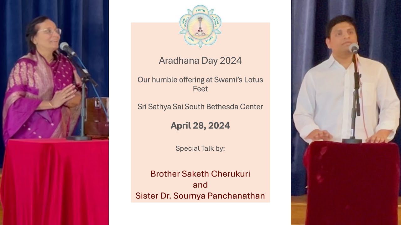Aradhana Day 2024 - Talks by Brother Saketh Cherukuri and Sister Dr ...