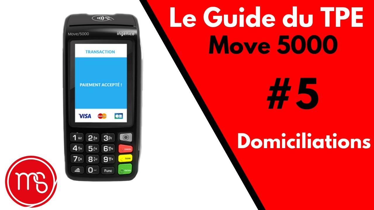 Guide TPE Ingenico Move 5000   05 Initialisation domiciliation