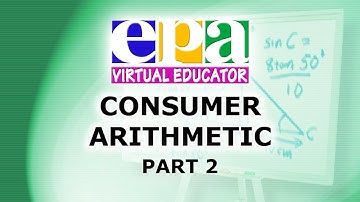 EPA Virtual Educator Video Series - Consumer Arithmetic Part 2
