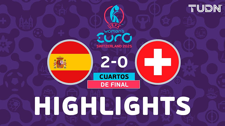 HIGHLIGHTS - España vs Suiza | UEFA Euro Femenina - Cuartos de Final 2025 | TUDN