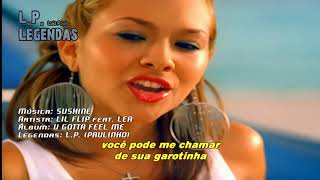Lil Flip feat. Lea - Sunshine LEGENDADO (PAULINHO)