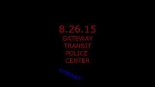 Gateway Transit looks like a Police Station 8 26 15