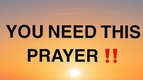 💌A Simple Yet Powerful Prayer for Today | Start Your Day with Peace, Faith & God’s Blessings…