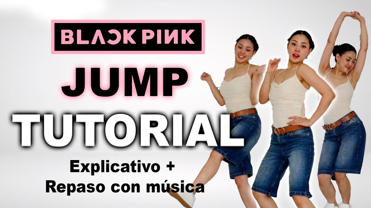 TUTORIAL *JUMP - Blackpink* // Paso a paso en ESPAÑOL
