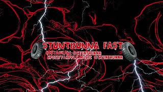 StuntRunna-Getcho A$$ Up [Fast]