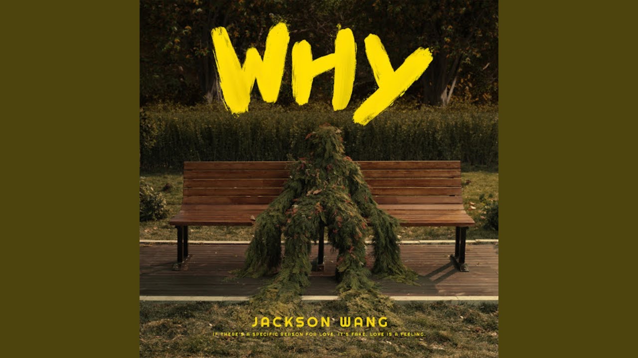 Jackson Wang 'Why Why Why' Official Audio - YouTube