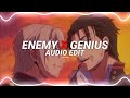 enemy x genius - imagine dragons, lsd [edit audio]