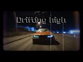 Drifting high [phonk] (Oficial video)