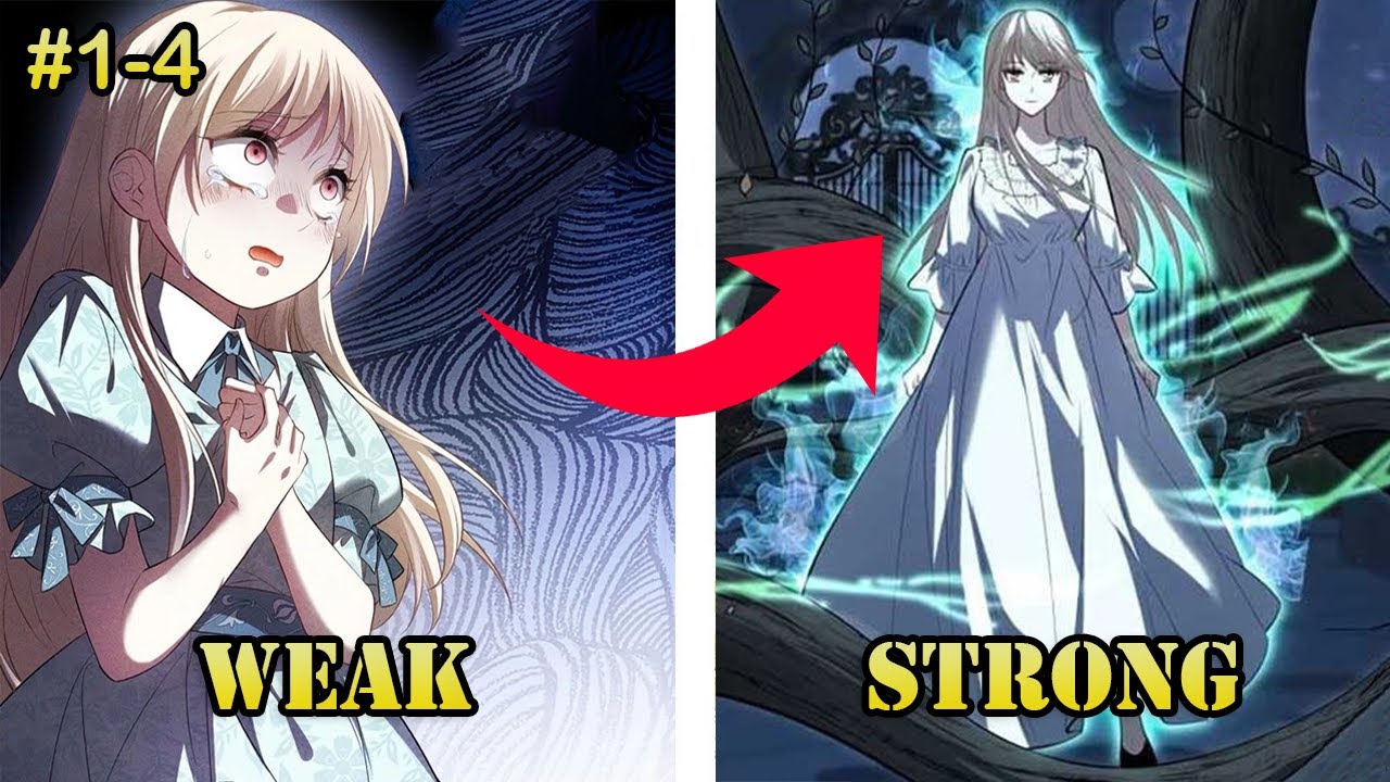 She Was Weak And Mistreated By Her Family Then Gain Power To Become Very Strong (1-4) | Manhwa Recap