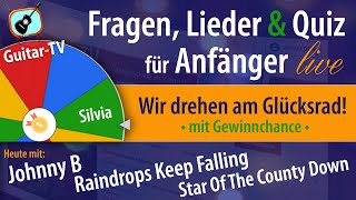 15. Fragen, Quiz &amp; Lieder • 15.5.24 - 19 Uhr/Johnny B/Raindrops Keep Falling/Star Of The County Down