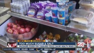 CDC researchers say food for toddlers has too much salt & sugar