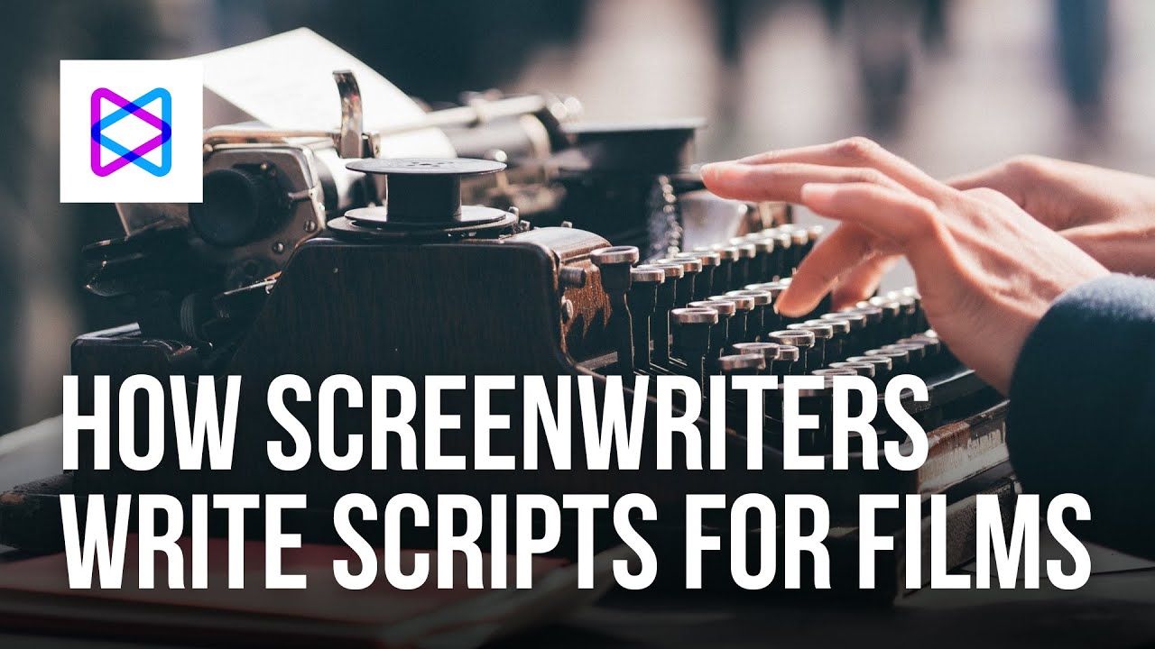 How to Write a Script For a Movie Like A Screenwriter - YouTube