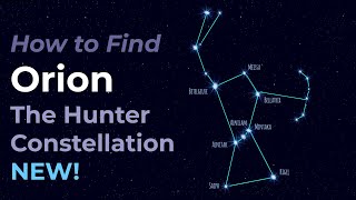 How to Find Orion the Hunter Constellation