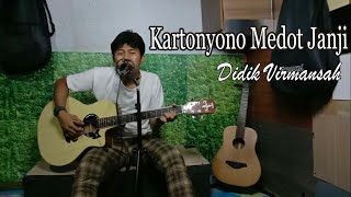 Kartonyono Medot Janji - Denny Caknan || Didik Virmansah (cover akustik)