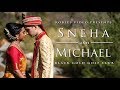 Sneha Kohirkar & Michael Drewry - Cinematic Wedding Day Highlight (Hindu)