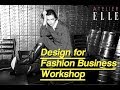 Workshop con elle ven a nuestro nuevo workshop design for fashion business