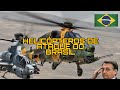 Os Helicópteros de ataque no Brasil - Canal militar