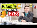 Is vitamin c good for the eyes  eye doctor q  a