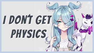 Elira doesn't understand physics