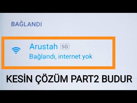 Bağlandı, internet yok hatası nasıl çözülür. Kesin çözüm Part2. wifi internet yok hatası