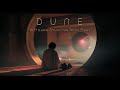 Dune 8 hours studying with paul  deep focus ambient music to read concentrate  work no ads