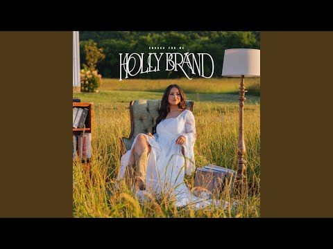 Holly Brand - Enough For Me