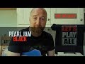 PEARL JAM - "Black" Guitar Lesson w/solo | Mike McCready