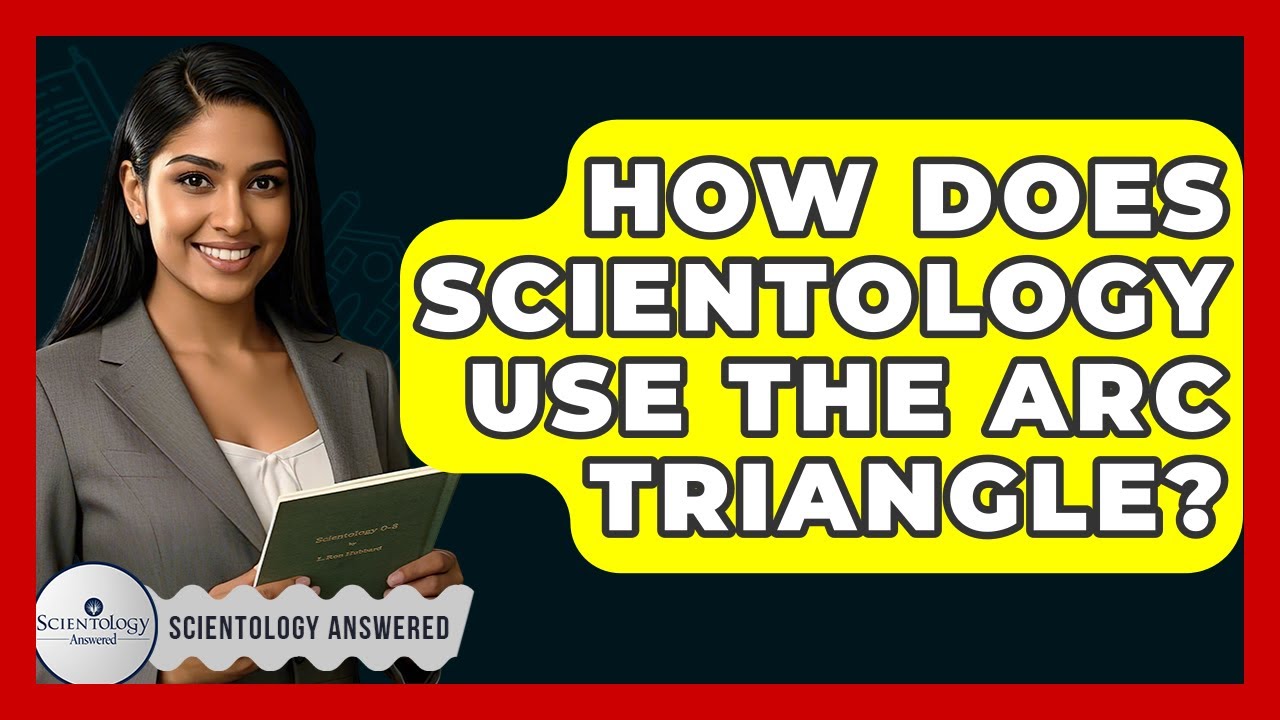 How Does Scientology Use The ARC Triangle? - Scientology Answered - YouTube