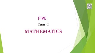 STD 5 | MATHS | TERM 1 | CHAPTER 2