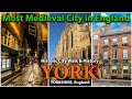YORK England - Best Things to See  - City Walk & History YORK