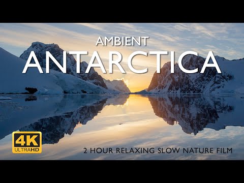 Ambient Antarctica 2-hour relaxing slow nature film