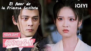 Shen Keyi discutió con el príncipe | El Amor de la Princesa Sustituta Capítulo9-10 | iQIYI Spanish