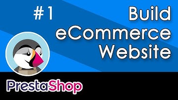 Build eCommerce Website with Prestashop - 1