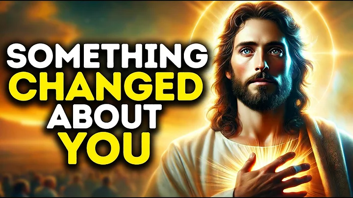 Something Changed About You | God Says | God Message Today | Gods Message Now | God Message