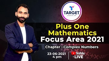 Plus One Focus Area 2021 | Complex Numbers | Mathematics | Shahas Sir