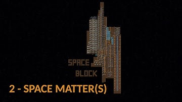 Factorio SpaceBlock 2 - Space Matter(s)