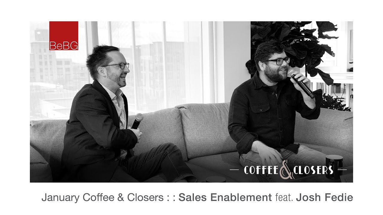 Coffee & Closers Sales Enablement feat. Josh Fedie YouTube