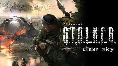 S.T.A.L.K.E.R - Clear Sky - Master Gameplay - part 1 (intro)