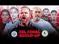 Isl final buildup