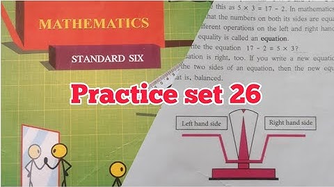 std- 6th, Maths practice set 26, chapter 10 Equation, Explanation and solution of practice set 26