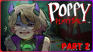 [Poppy Playtime] Will this game finally break me!?