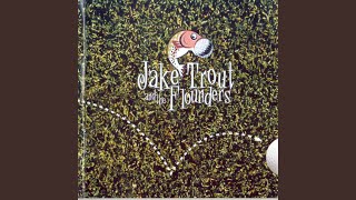 Video voorbeeld van "Jake Trout and the Flounders - Love the One You Whiff"