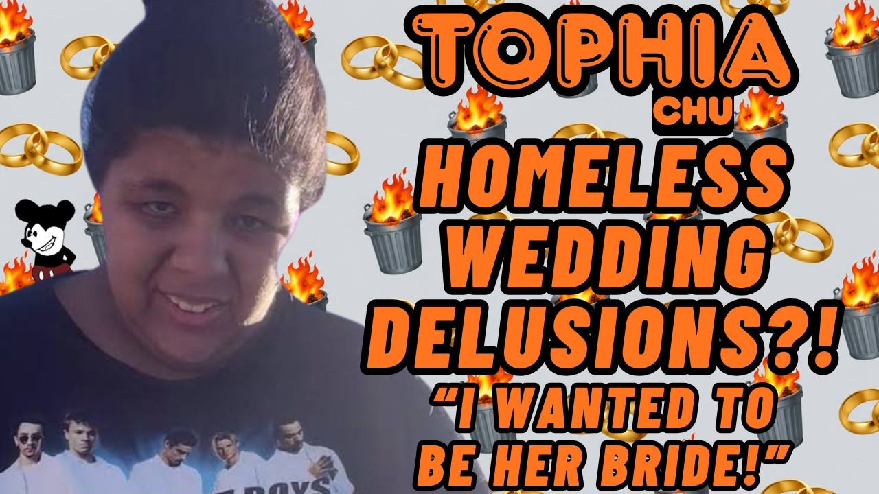 Tophiachu: Homeless Wedding Delusions?! | Lolcow Update