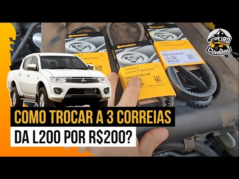 Como trocar as correias da #Mitsubishi #L200 por menos de R$ 200?