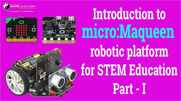 Introduction to micro:Maqueen Robot – (Part - I)