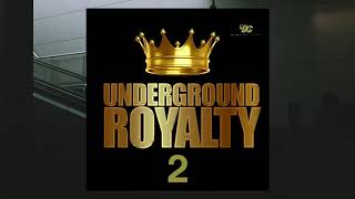 Underground Royalty 2 - Big Citi Loops