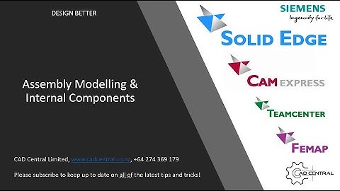 Assembly Modelling & Internal Components