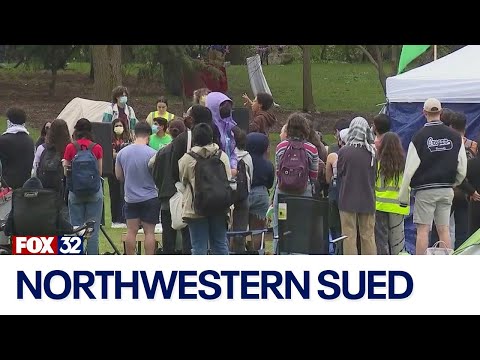 Students sue Northwestern University following protests