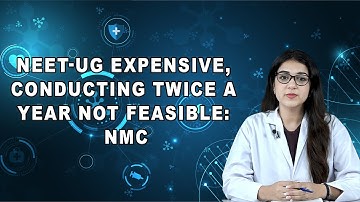 NEET-UG Expensive, Conducting Twice a Year Not Feasible: NMC