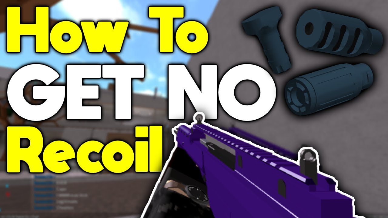 How to get NO RECOIL on Almost Any Gun (Phantom Forces) YouTube